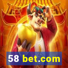 58 bet.com